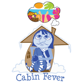 Combat The Winter Blues And Cabin Fever
